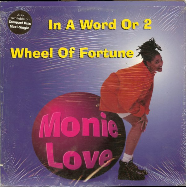 Monie Love – In A Word Or 2 / Wheel Of Fortune