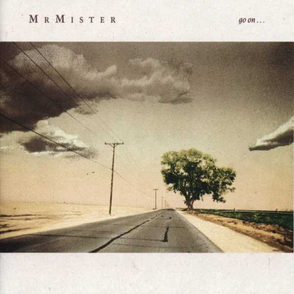 Mr. Mister – Go On...