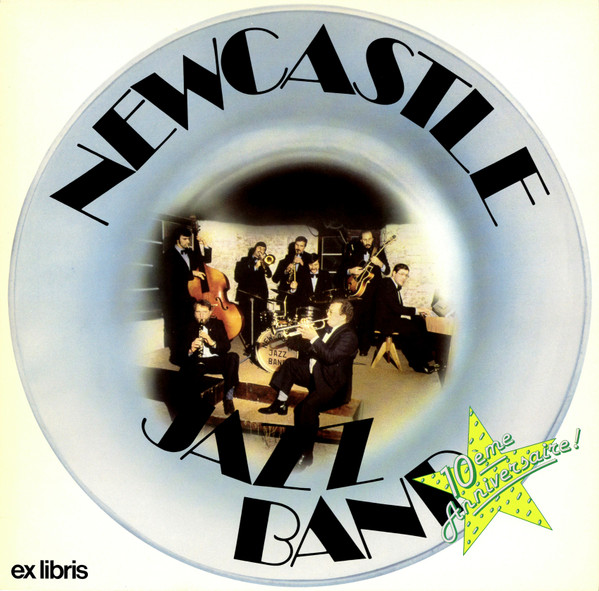 Newcastle Jazz Band – 10ème Anniversaire!