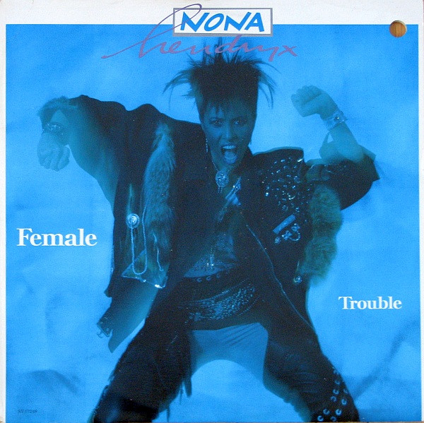 Nona Hendryx – Female Trouble