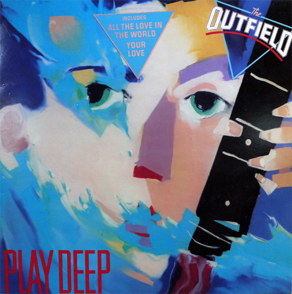 The Outfield – Play Deep