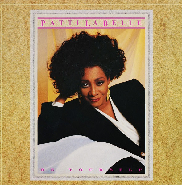Patti LaBelle – Be Yourself