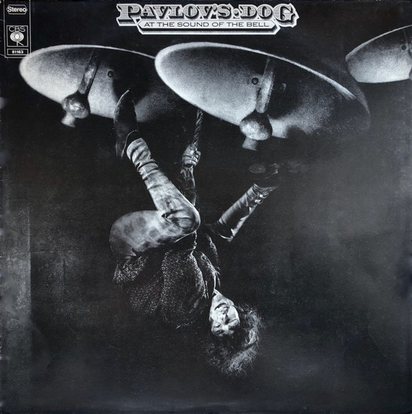 Pavlov's Dog – At The Sound Of The Bell