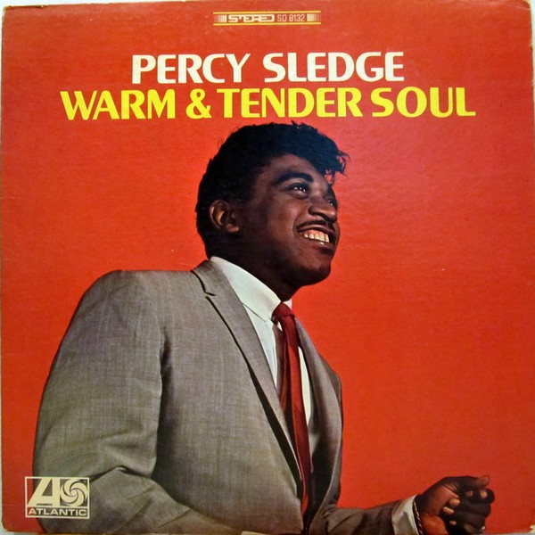 Percy Sledge – Warm & Tender Soul