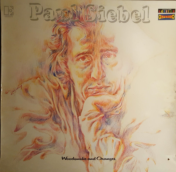 Paul Siebel – Woodsmoke And Oranges