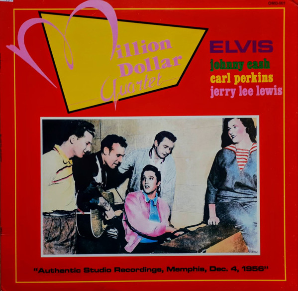 Elvis, Johnny Cash, Carl Perkins, Jerry Lee Lewis ‎– Million Dollar Quartet