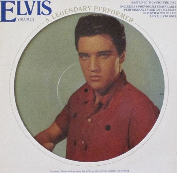 Elvis Presley ‎– A Legendary Performer - Volume 3 (Picture-Disc)(Black-Border)