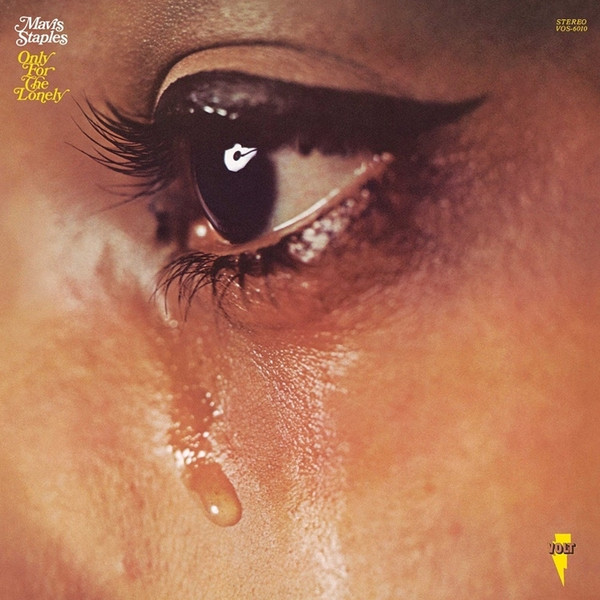Mavis Staples – Only For The Lonely