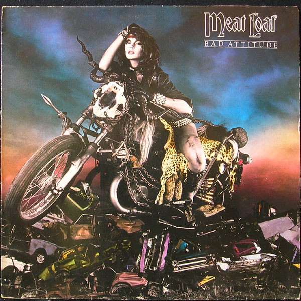 Meat Loaf – Bad Attitude