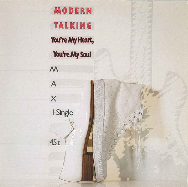Modern Talking – You're My Heart, You're My Soul