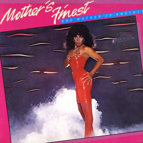 Mother's Finest – One Mother To Another
