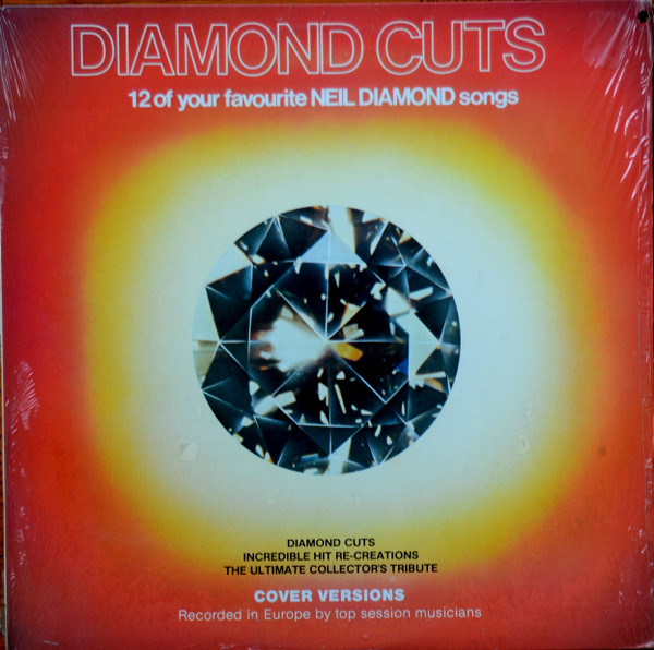 Neil Diamond - The Session Men  – Diamond Cuts - 12 Of Your Favourite Neil Diamond Songs