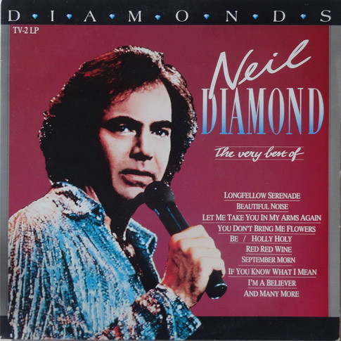 Neil Diamond – The Very Best Of