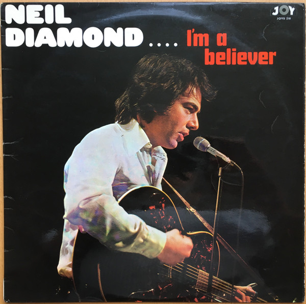 Neil Diamond – I'm A Believer