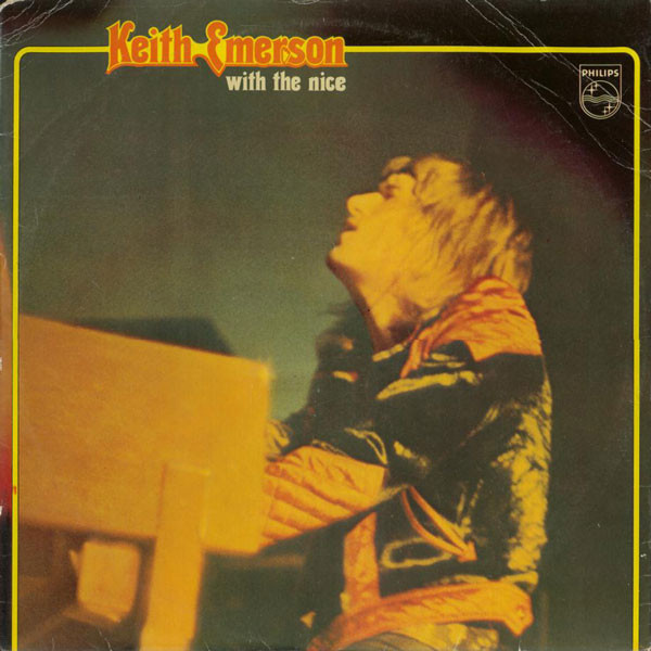Keith Emerson With The Nice – Keith Emerson With The Nice