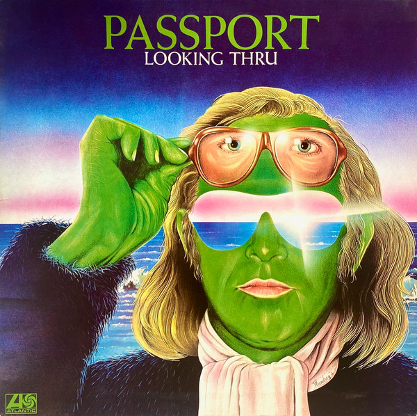 Passport  – Looking Thru