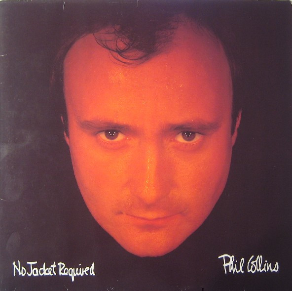 Phil Collins ‎– No Jacket Required