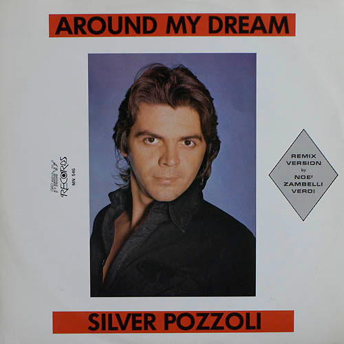 Silver Pozzoli – Around My Dream (Remix)