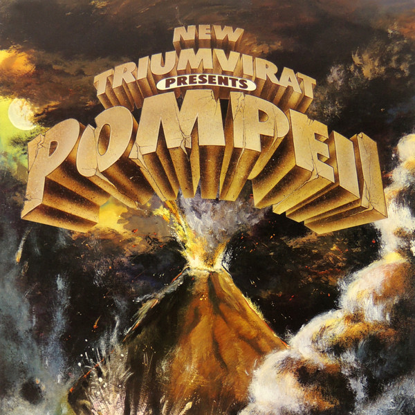New Triumvirat – Pompeii
