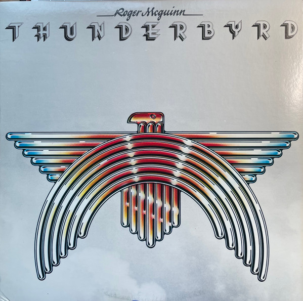 Roger McGuinn – Thunderbyrd