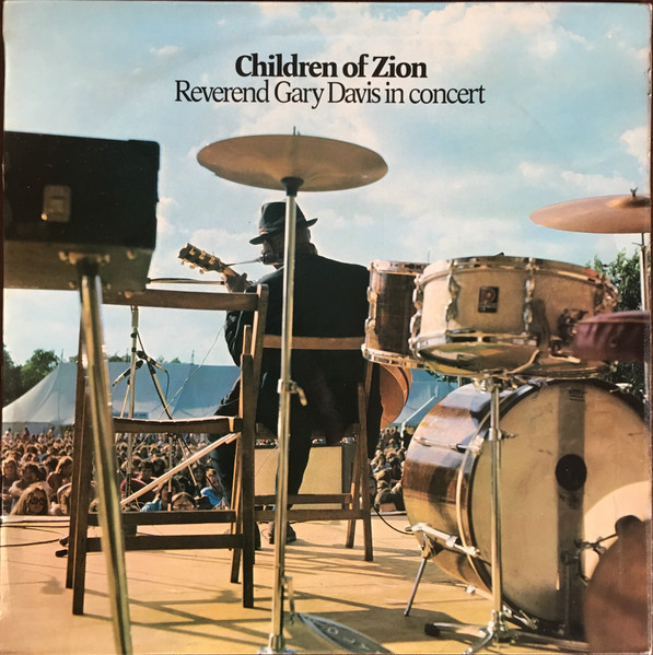 Reverend Gary Davis – Children Of Zion : Reverend Gary Davis In Concert