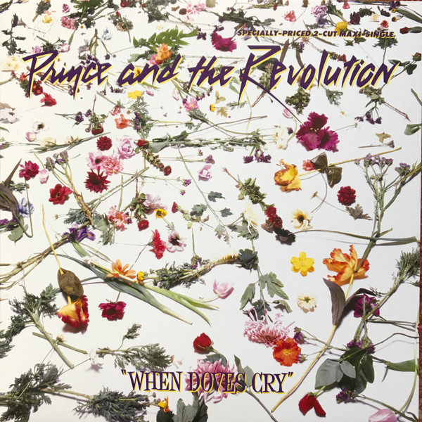 Prince And The Revolution – When Doves Cry (Neu)