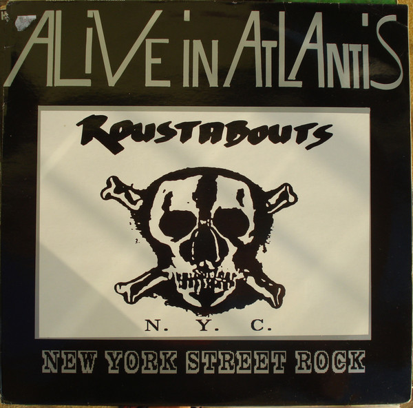 Roustabouts – Alive In Atlantis