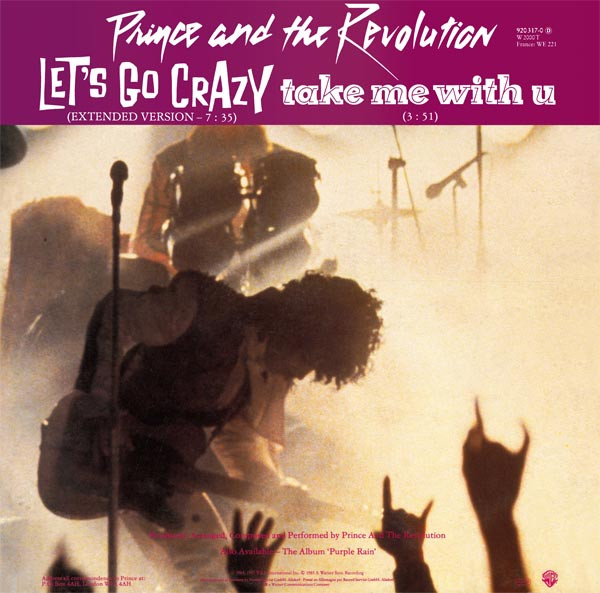 Prince And The Revolution – Let's Go Crazy / Take Me With U / Erotic City