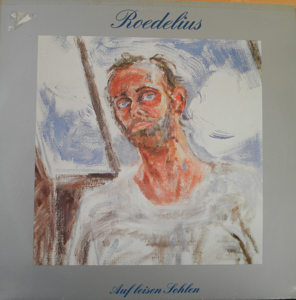 Roedelius – Auf Leisen Sohlen