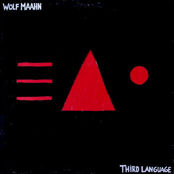 Wolf Maahn – Third Language