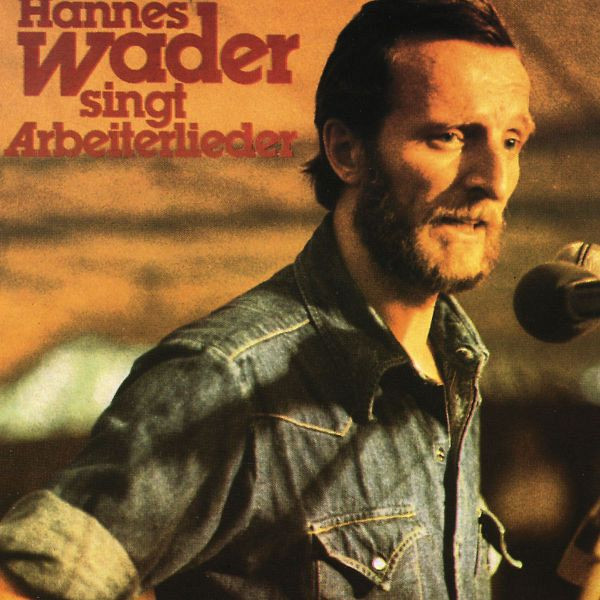 Hannes Wader ‎– Hannes Wader Singt Arbeiterlieder