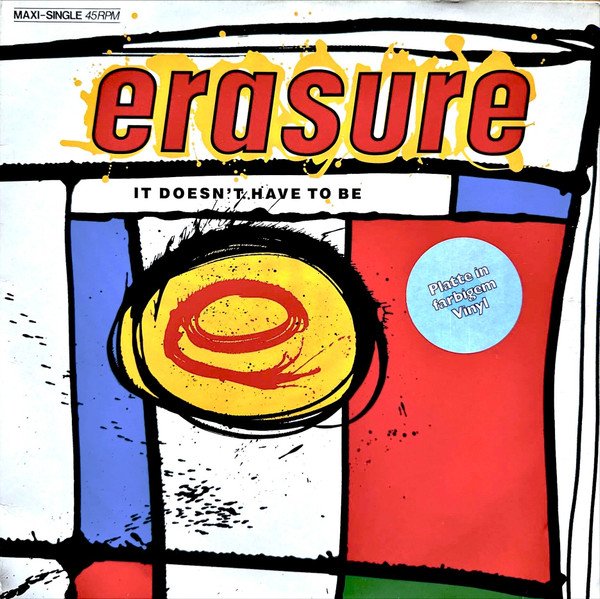 Erasure – It Doesn't Have To Be