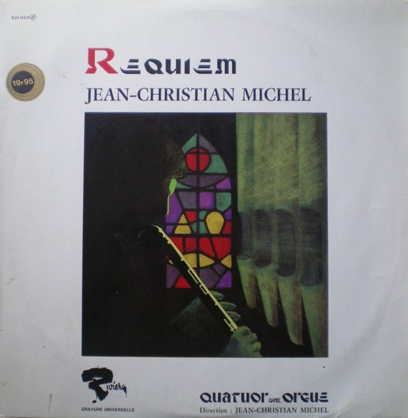 Jean-Christian Michel, Quatuor Avec Orgue – Requiem