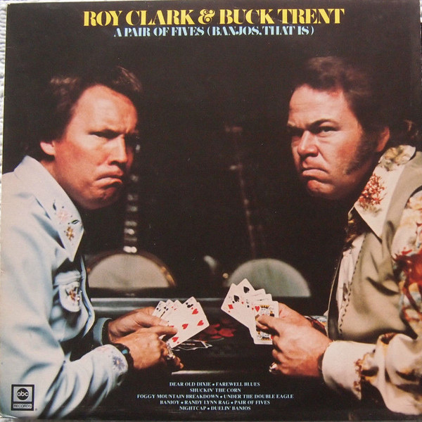 Roy Clark and Buck Trent – Pair Of Fives (Banjos,That Is)