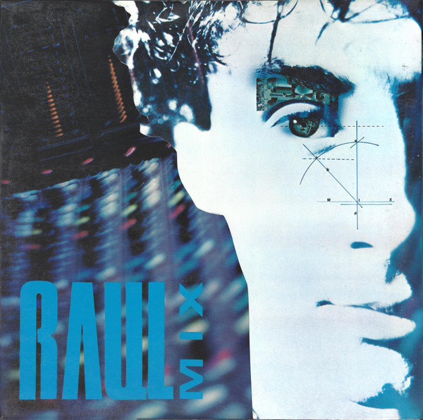 Raul Orellana – Raul Mix