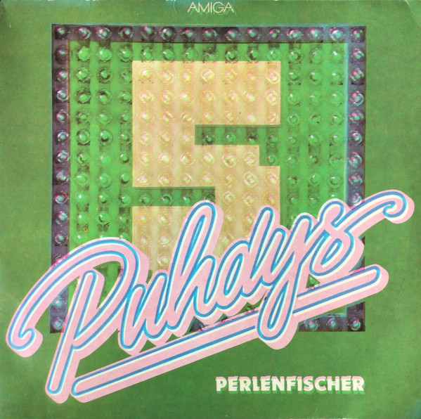 Puhdys – Perlenfischer