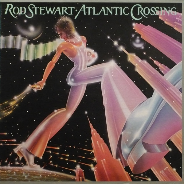 Rod Stewart – Atlantic Crossing