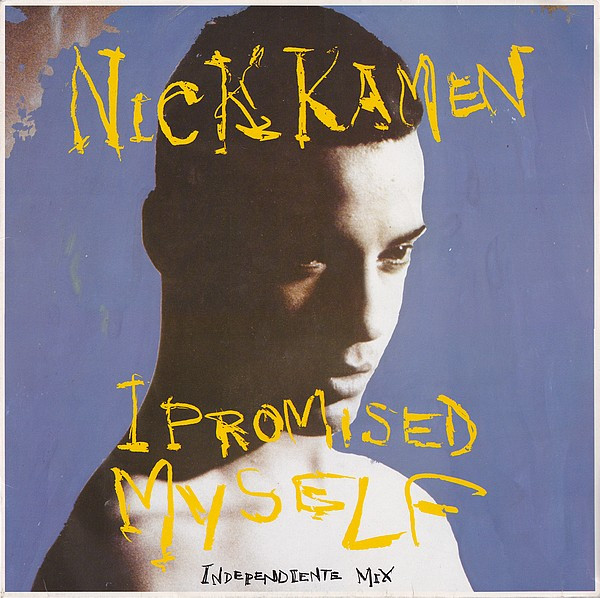 Nick Kamen – I Promised Myself (Independiente Mix)
