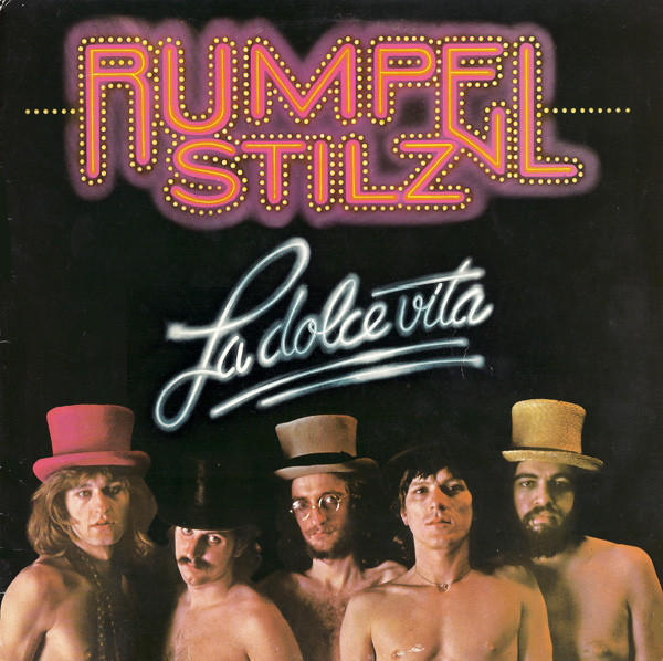 Rumpelstilz – La Dolce Vita