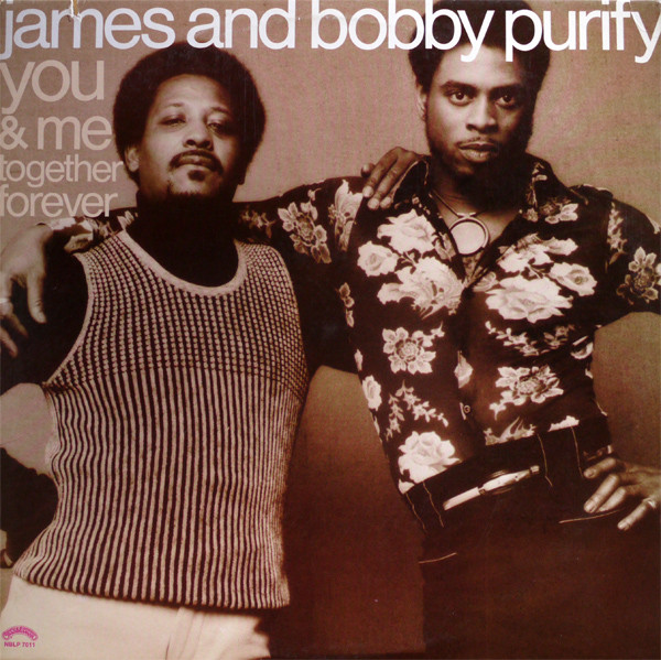 James And Bobby Purify – You & Me Together Forever