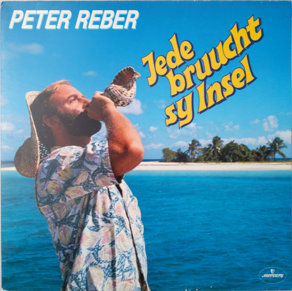 Peter Reber – Jede Bruucht Sy Insel