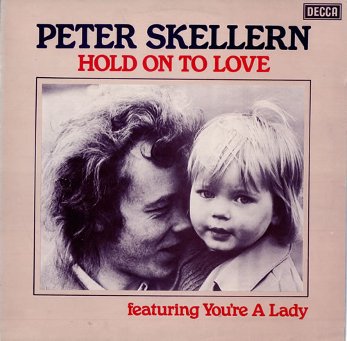 Peter Skellern – Hold On To Love