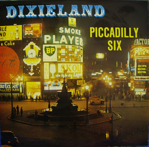 Piccadilly Six – Live + Dixieland