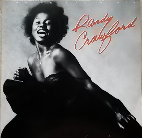 Randy Crawford – Now We May Begin