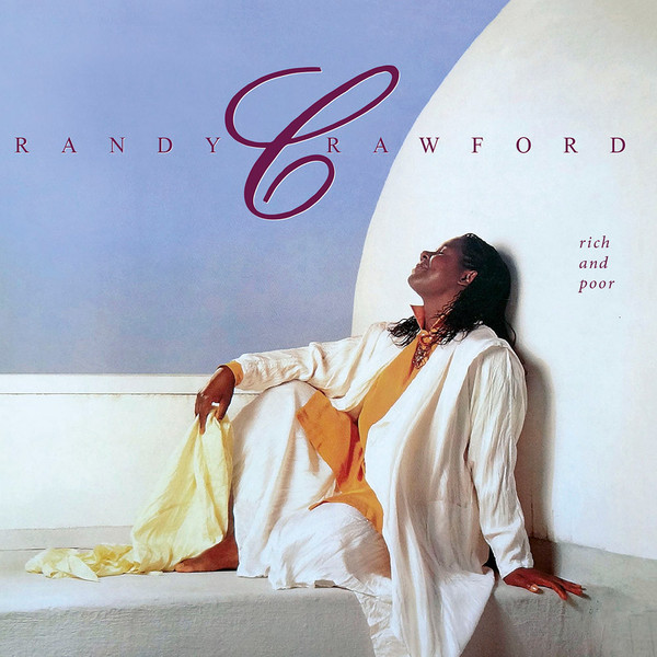 Randy Crawford – Rich And Poor