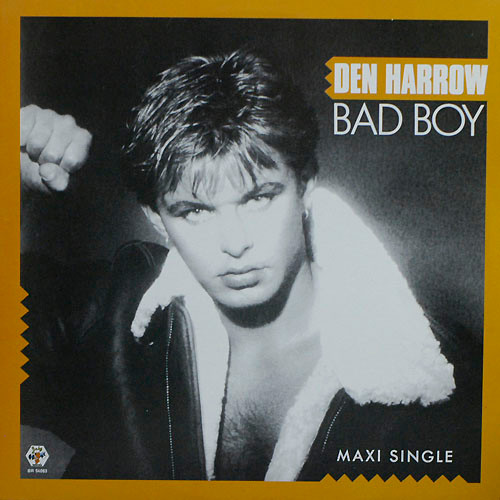 Den Harrow – Bad Boy