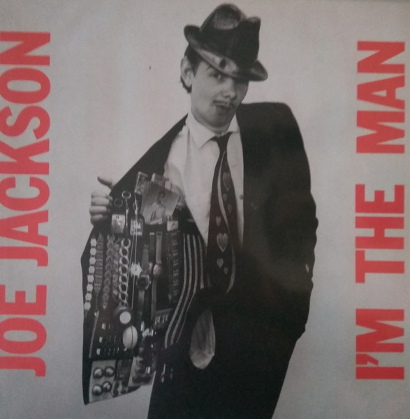 Joe Jackson – I'm The Man
