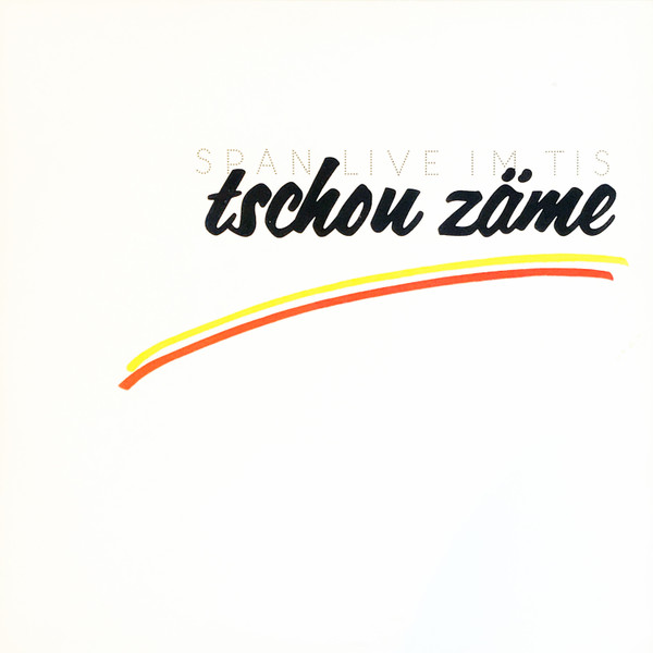 Span – Tschou Zäme