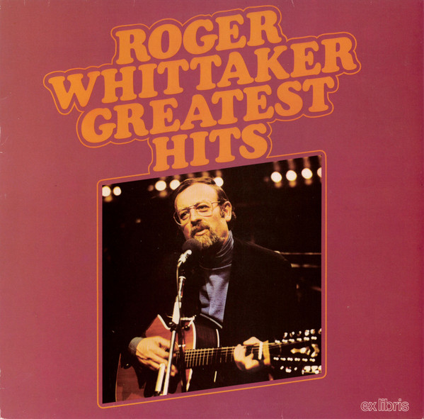 Roger Whittaker – Greatest Hits