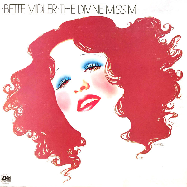 Bette Midler – The Divine Miss M